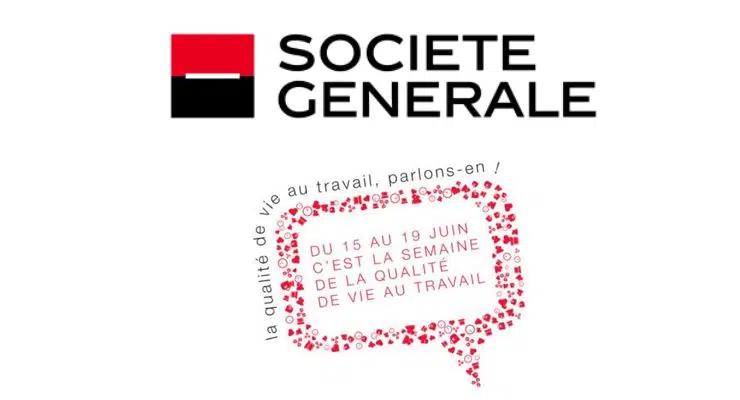 Qualité de vie au travail : La Société Générale lance le programme Life ...