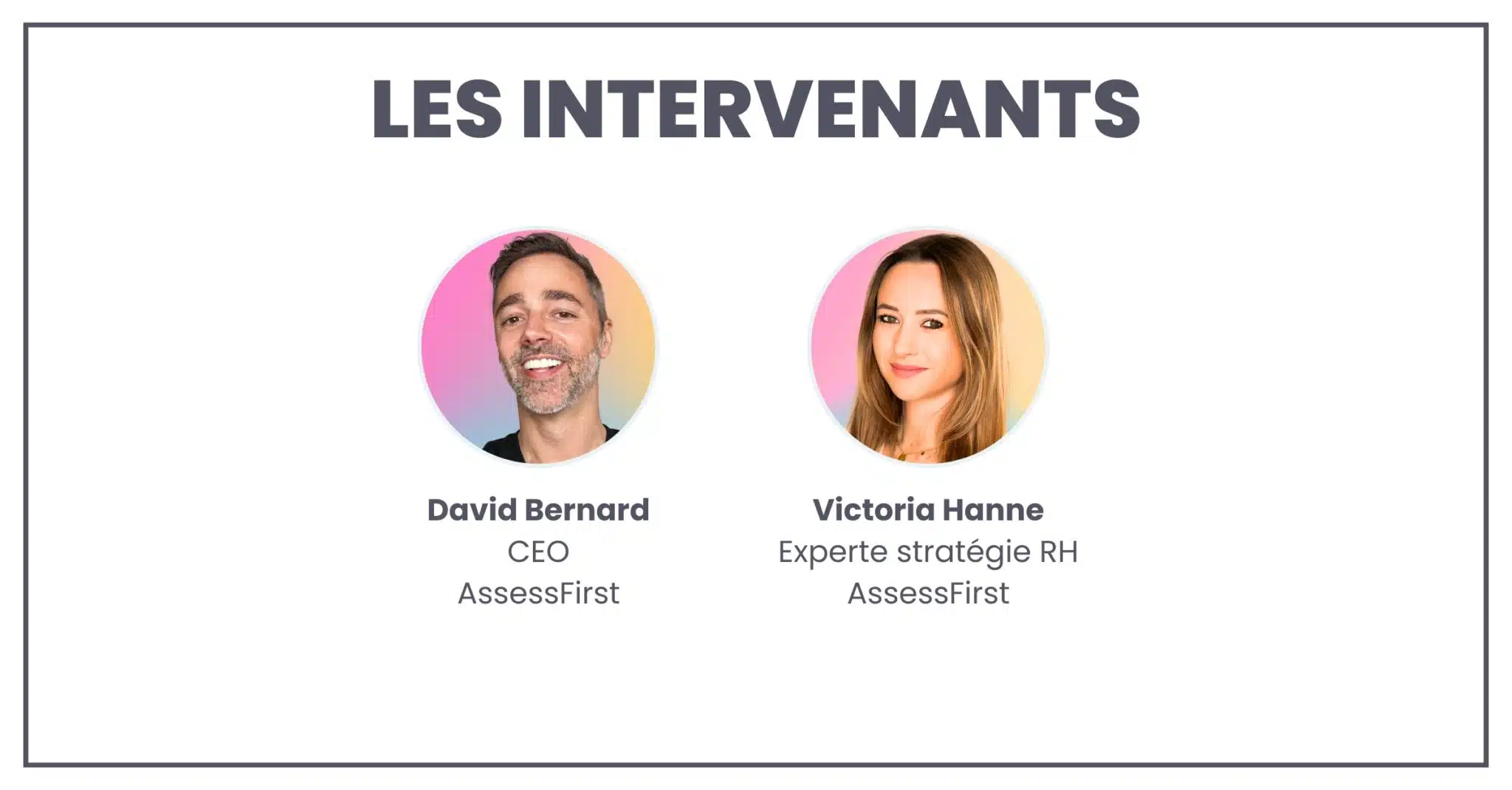 Les intervenants