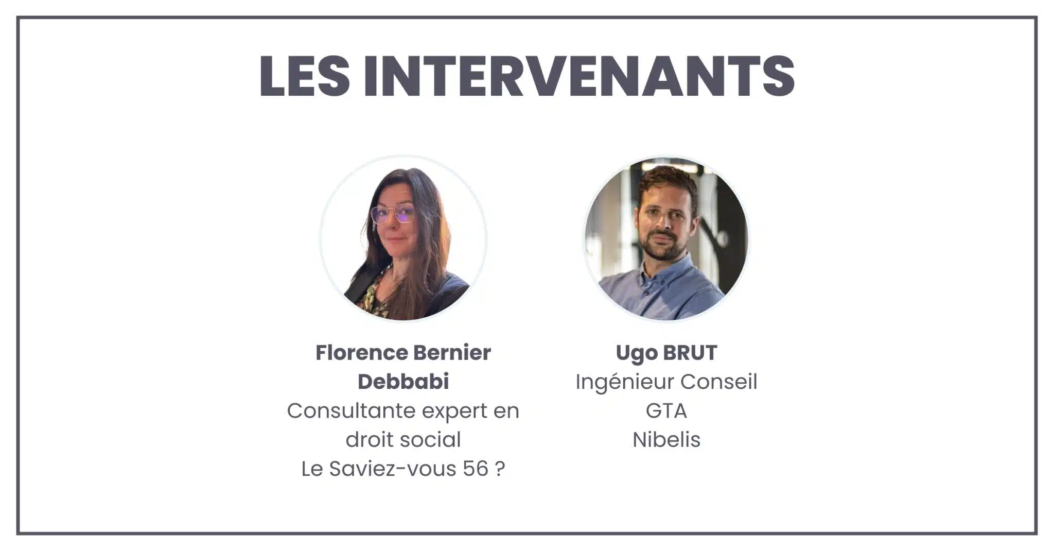 Les intervenants