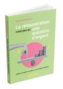 " La rémunération n'est pas qu'une question d'argent " de Sandrine Dorbes