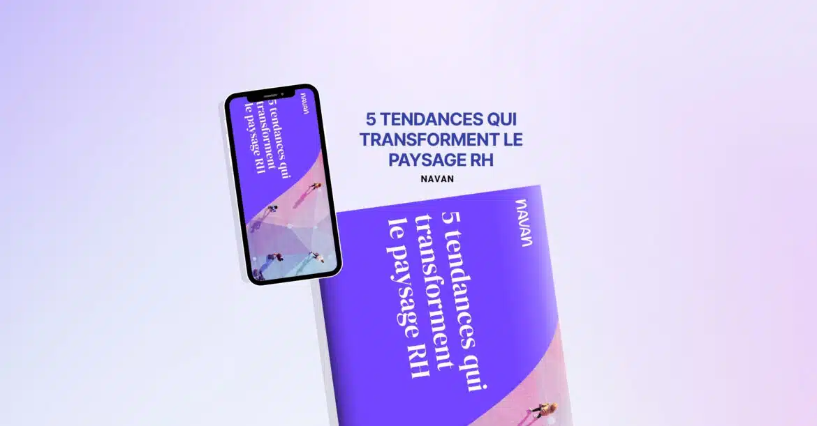 5 TENDANCES QUI TRANSFORMENT LE PAYSAGE RH