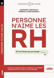 " Personne n’aime les rh " de Rebecca Renverseau et Gaspard Tertrais