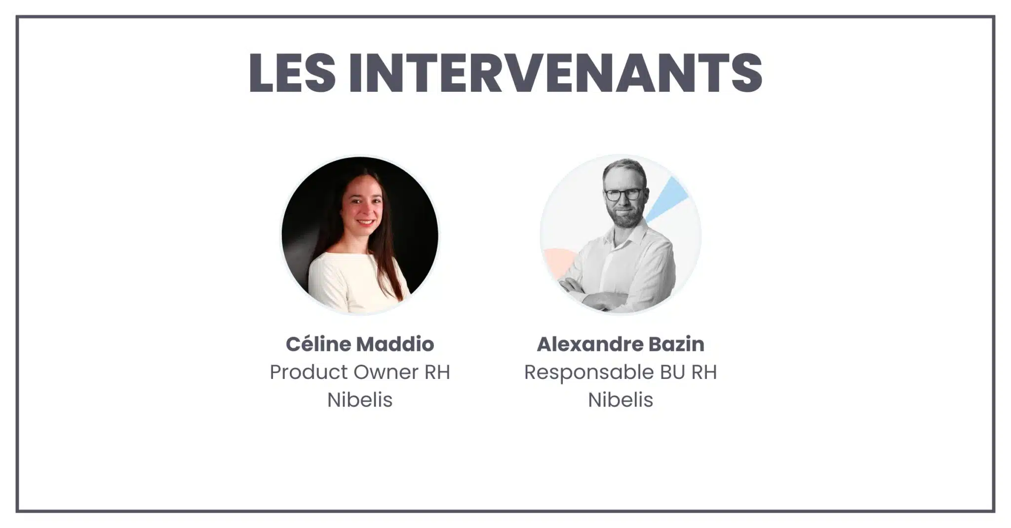 Les intervenants