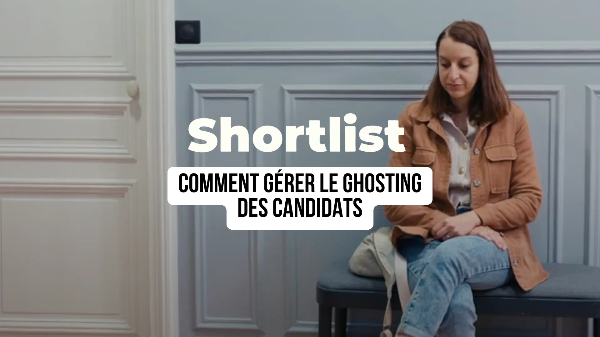 podcast-la-shortlist-la-gestion-du-ghosting-des-candidats