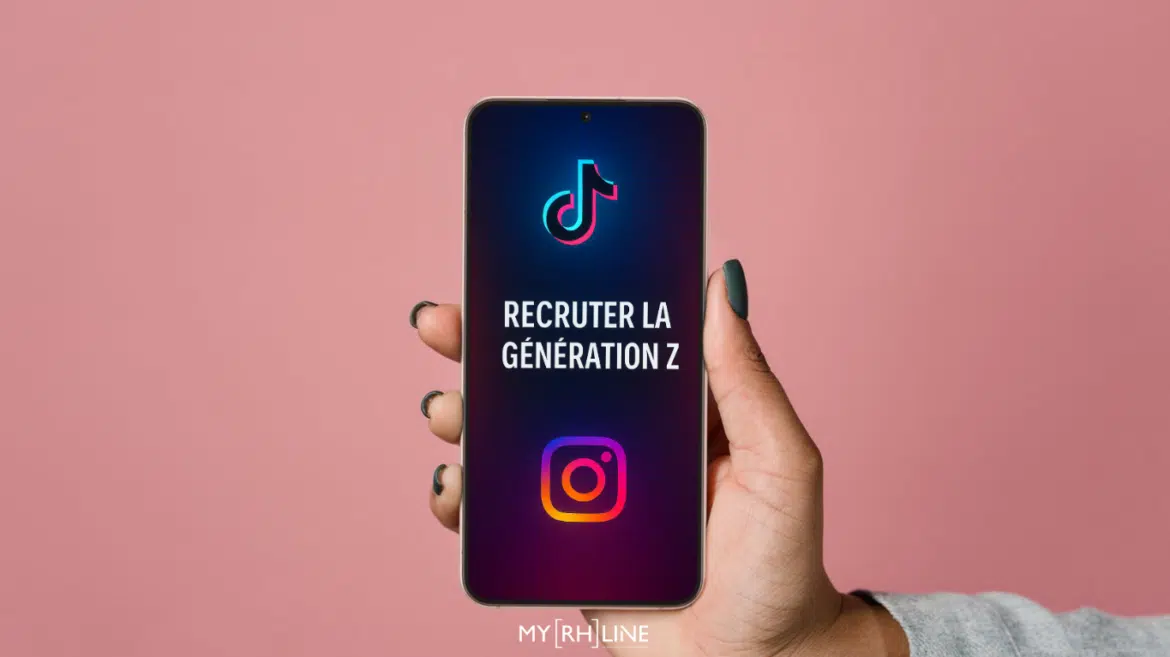 Recruter la génération Z sur TikTok et Instagram