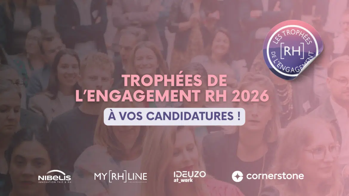 Candidatures Trophées de l'engagement RH 2026