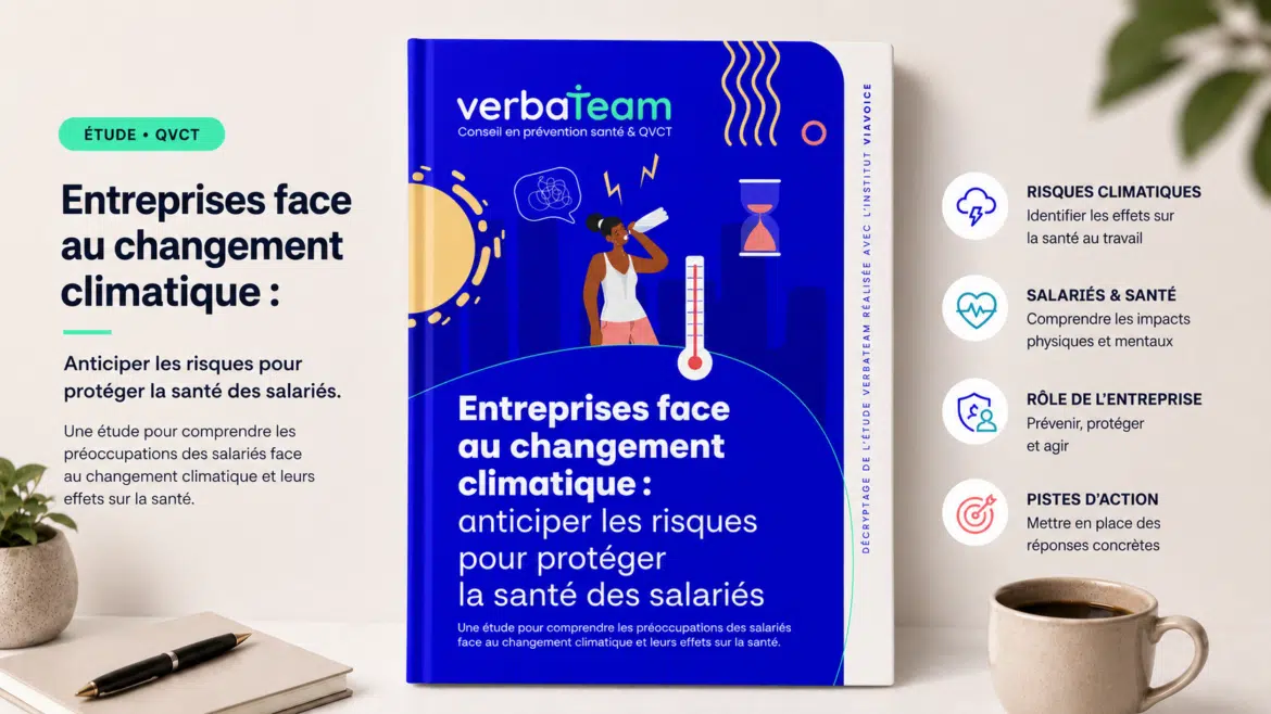 Étude Verbateam sur le changement climatique et la santé au travail